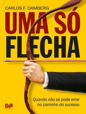 cover image of Uma só flecha